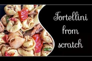 Homemade Tortellini | How to make the perfect handmade Tortellini Pasta | Tortellini from Scratch
