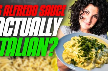 Is Fettuccine Alfredo ACTUALLY Italian? | The Truth About Alfredo Sauce