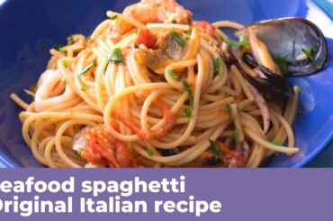 SEAFOOD SPAGHETTI - Original Italian recipe