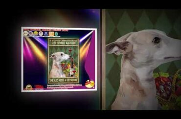 BUY A woman cannot survive on wine alone she also needs a greyhound poster