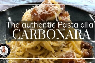 The authentic Pasta alla Carbonara | The ultimate Carbonara recipe | Italian Recipe