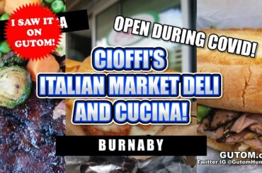 ITALIAN FOOD! CIOFFI'S MARKET AND DELI AND CUCINA CAFE BURNABY | VANCOUVER FOOD AND TRAVEL GUIDE