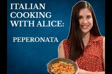 Italian Cooking With Alice: Peperonata