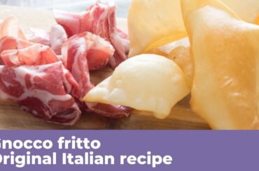 GNOCCO FRITTO (FRIED DUMPLINGS) - Original Italian recipe