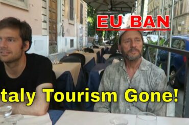 EU BANS AMERICANS: Italians Say 90% Vacancy Rate Because of American Tourist Ban!
