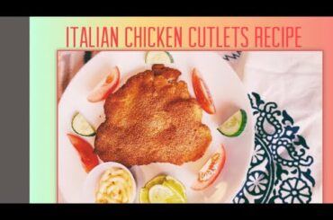 Italian chicken cutlet recipe/how to make chicken cutlet recipe/sayan samin vlog