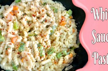 White Sauce Pasta Recipe/ Pasta Recipe in White sauce / Pasta Recipe/Italian