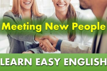 Meeting someone for the first time | English speaking practice