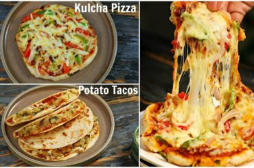 PIZZA Kulcha & TACO Recipe - Homemade Fusion Recipes | CookWithNisha