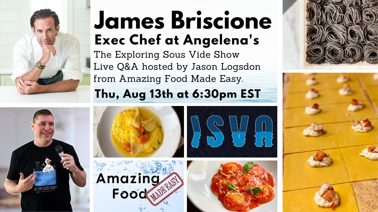 James Briscione on Exploring Sous Vide Show James Briscione on Exploring Sous Vide Show