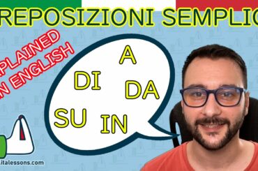 ITALIAN GRAMMAR LESSONS FOR BEGINNERS: PREPOSITIONS IN LESS THAN 5 MINUTES + EXERCISES 😊 ITALESSONS