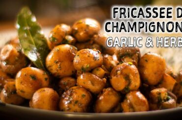 Fricassee de champignons, mushrooms with herbs and garlic