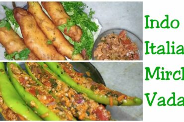 Indo-Italian Mirchi Vada-Fusion Recipe-Monsoon Recipe-Vegan-MirchiBhajji-Tea Time Snack-Indian Food😋