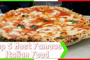 MOST FAMOUS ITALIAN FOOD IN THE WORLD! TOP 5 - EXTRA VIDEO -