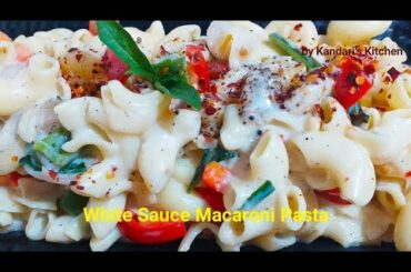 Pasta / Macaroni recipe | Indo Italian pasta | white sauce macaroni pasta | Indian style pasta...