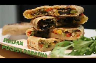 Italian Pocket Paratha