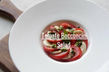 Italian Tomato Bocconcini Salad | Easy to make at home | Good For Weight Loss.