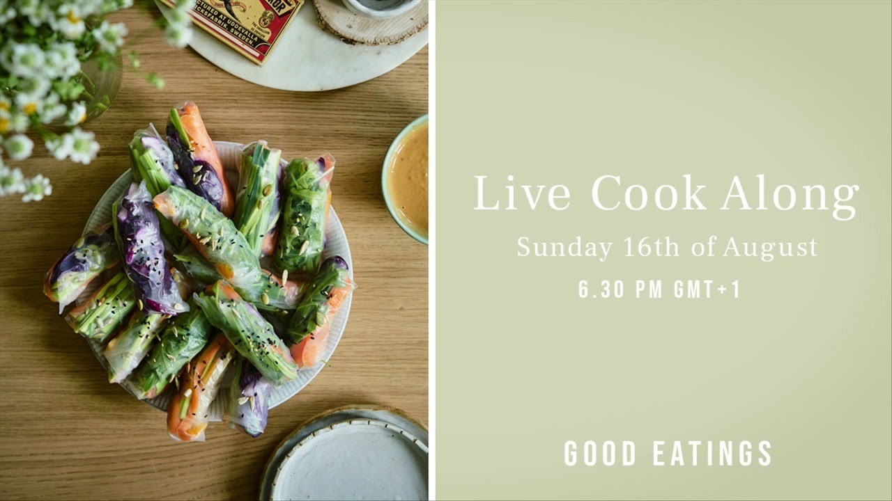 Live Cook Along: Summer Rolls with Peanut Sauce Live Cook Along: Summer Rolls with Peanut Sauce