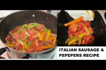 ITALIAN SAUSAGE AND PEPPERS RECIPE