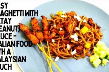 Easy Spaghetti with Satay (Peanut) Sauce -  Italian food with a Malaysian touch