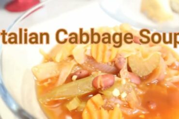 How to Make #Italian #CabbageSoup | Healthy Low Calorie Recipe