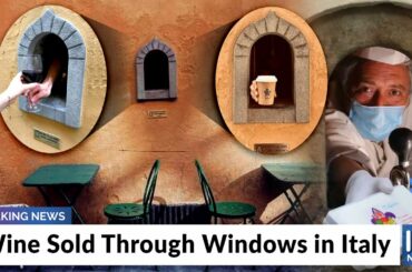 Wine Sold Through Windows in Italy