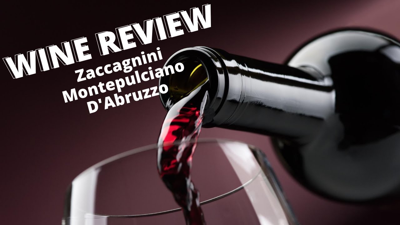 WINE REVIEW of ZACCAGNINI MONTEPULCIANO D'ABRUZZO Happy Hour Tasting, Special Episode WINE REVIEW of ZACCAGNINI MONTEPULCIANO D'ABRUZZO Happy Hour Tasting, Special Episode