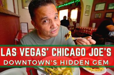 LAS VEGAS | Chicago Joe’s Italian Restaurant Review | Downtown’s Hidden Gem