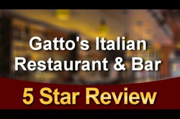 Gatto's Italian Restaurant & Bar Downers Grove Incredible Five Star Review