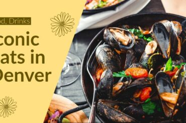 Colorado : Best Restaurants in Denver, Colorado | Iconic Places to Eat in Denver