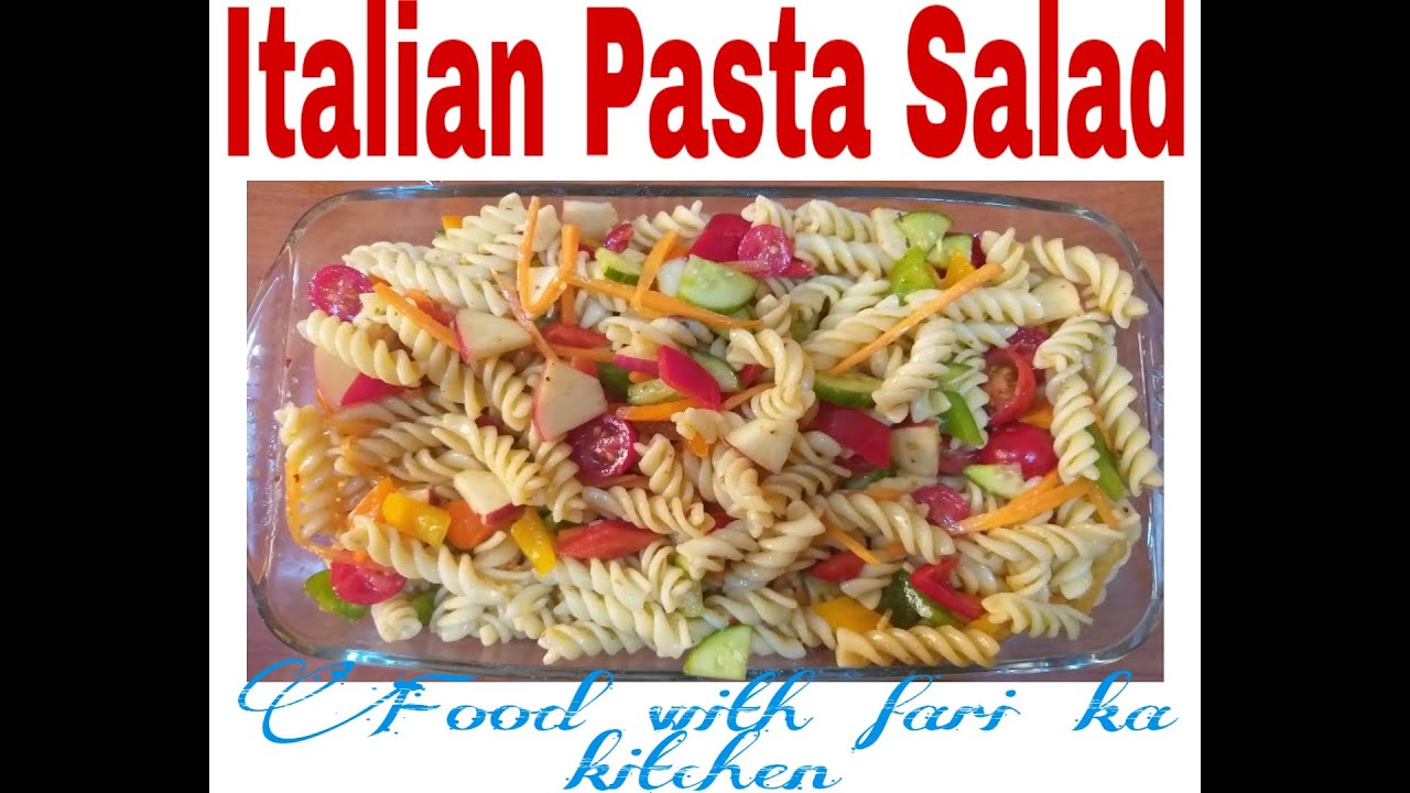 Italian pasta salad recipe. इटालियन पास्ता सलाद Food with fari ka kitchen.pasta salad recipe urdu. Italian pasta salad recipe. इटालियन पास्ता सलाद Food with fari ka kitchen.pasta salad recipe urdu.