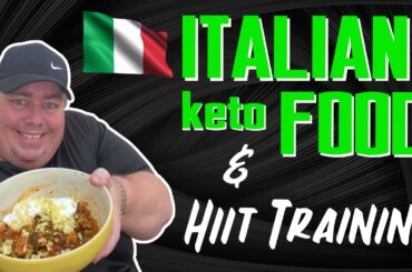 Italian Keto Food & Hiit Training - Vlog 006