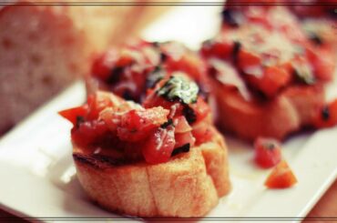 Bruschetta with Tomato & Basil | Italian Cuisine | Antipasto/ Starter