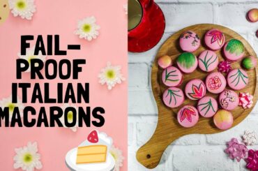 The Most Fail-Proof Italian Macarons Recipe