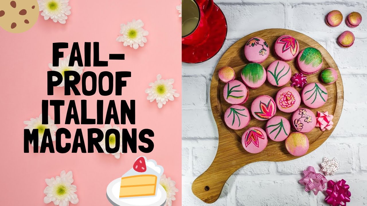 The Most Fail-Proof Italian Macarons Recipe The Most Fail-Proof Italian Macarons Recipe