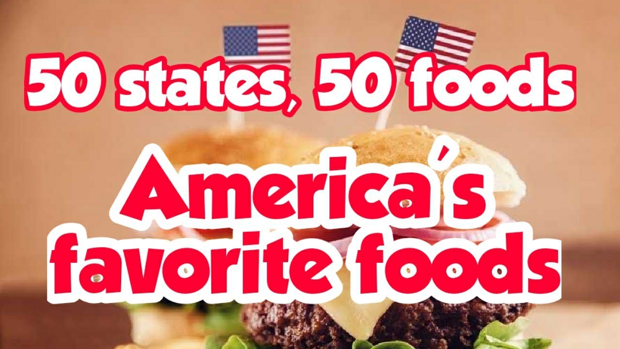 best American foods in every state best American foods in every state
