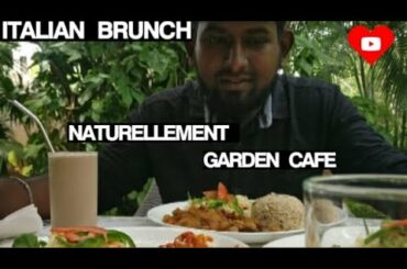 Naturellement Garden Cafe - "ITALIAN RESTAURANT" - Auroville - Food Review