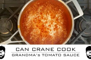 Grandma's Italian Tomato Sauce - CAN CRANE COOK companion