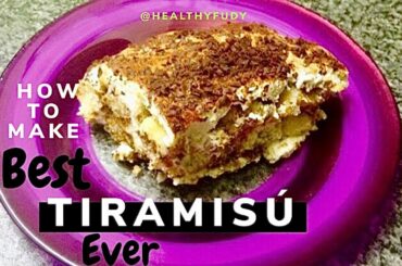 How to Make Tiramisu! | Classic Italian Desert Recipe | No-Bake Dessert |