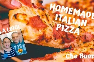 Homemade Italian Pizza ala Luigi. Che Buono.