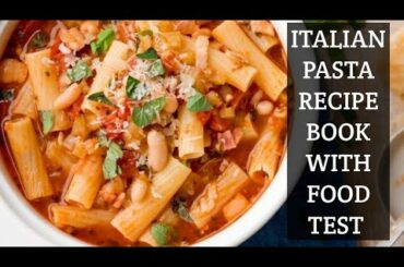 ITALIAN PASTA RECIPE BOOK WITH FOOD TEST