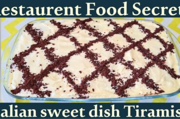 Italian TIRAMISU | orignal italian sweet recipe | home made Tiramisu by Restaurent foos secrets