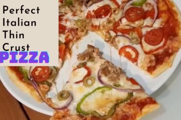 How to make perfect italian thin crust Pizza at home: Italian Pizza recipe