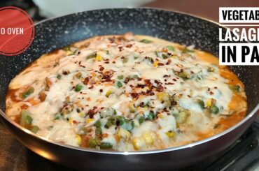 Vegetable Lasagna in Pan | Easy Recipe | No Oven | Classic Italian Dish with Red and White Sauce