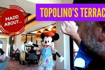 Madd About... Topolino's Terrace Character Dining at Disney's Riviera Resort