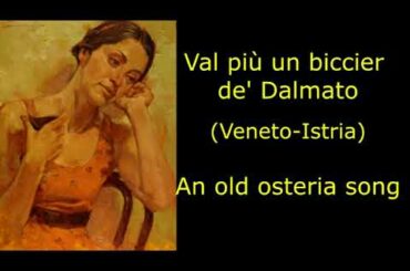 Italian Folk Ensemble – Val più un biccier de’ Dalmato (Veneto-Istria)