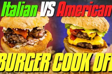 Italian vs. American Cheeseburger Cook Off
