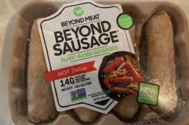 Beyond Meat BEYOND SAUSAGE | Plant Based Sausage | Hot Italian | Cooking, Tasting, and Review