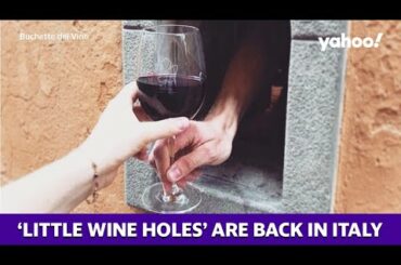 Little wine holes from the 1600s are back in use in Italy amid the coronavirus pandemic