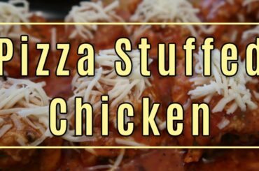 PIZZA STUFFED CHICKEN | ITALIAN CHICKEN RECIPE #chickenrecipe #easyitalianrecipe